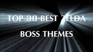 ZELDA Top 30 Boss Themes 2011 [upl. by Koss]