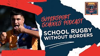 School Rugby Beyond Borders  SSSPod 🎙️🏉 [upl. by Annette]