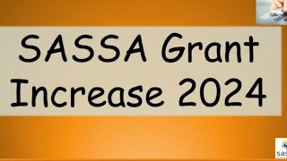 SASSA Increase 2024 SASSA Grant Increase  SASSA News 2024 [upl. by Yengac]