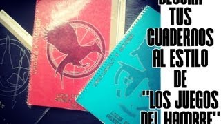 Regreso a clases Decora tus cuadernos al estilo de quotLos Juegos Del Hambrequot [upl. by Elyrehc]