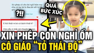 Nhắn tin xin cô giáo XIN NGHỈ PHÉP cho con phụ huynh bất ngờ bị cô giáo TỎ THÁI ĐỘ  Tin 3 Phút [upl. by Hnah]