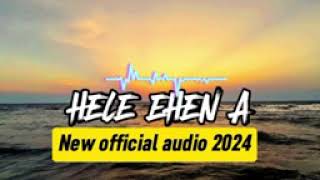 HELE EHEN A New Official Audio 2024 Allonar and Nogar Allep 🎧🎙️ [upl. by Candra]