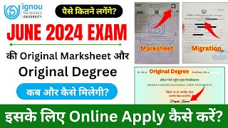 JUNE 2024 EXAM की Marksheet Migration amp Degree कब और कैसे मिलेगी  IGNOU 38th Convocation 2024 [upl. by Damalis]