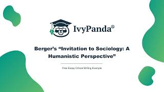 Berger’s quotInvitation to Sociology A Humanistic Perspectivequot  Free Essay Critical Writing Example [upl. by Suolhcin]