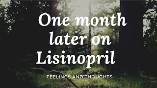 1 month later Vlog on Lisinopril [upl. by Akiner]