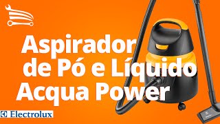 Aspirador de Água e Pó Acqua Power 1200W ELECTROLUX AQP20  Loja do Mecânico [upl. by Annaer]