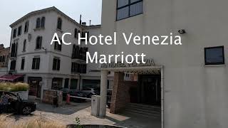 AC Hotel Venezia Marriott  Venice Italy [upl. by Inaniel]