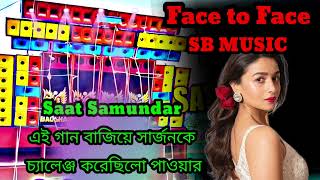 Sat Samundar Full Hamming Vibration Song Bm Remix  New Style Hindi Song [upl. by Lambart]