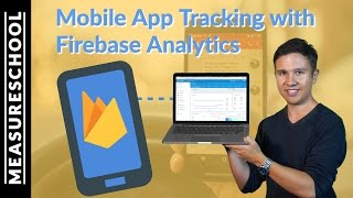 Firebase Analytics Tutorial  How to track Mobile Apps [upl. by Uria]