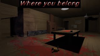 █ Horror Game quotWhere you belongquot – walkthrough █ [upl. by Martica]