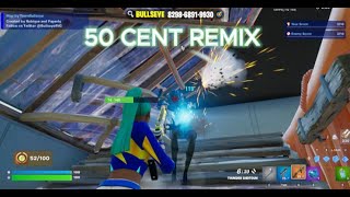 FORTNITE MONTAGE 50 CENT REMIX [upl. by Sitof]