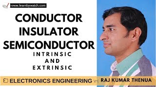 Conductor Insulator Semiconductor  Hindi Urdu  Electronics Engineering by Raj Kumar Thenua [upl. by Casandra]