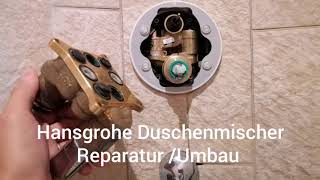 Hansgrohe Duschenmischer ReparaturUmbau [upl. by Haleelahk]