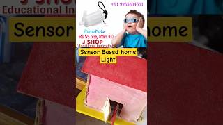 Sensor based home light project bigboss trending scienceproject diy [upl. by Ainesej]