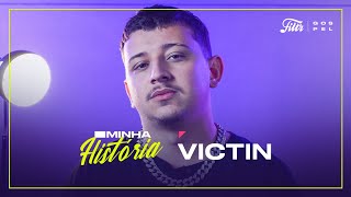 Minha História VICTIN  Filtr Gospel [upl. by Na]