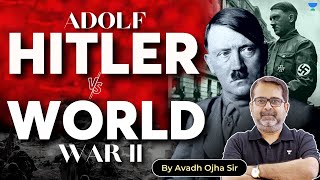 How did Adolf Hitler start World War II  History By Avadh Ojha Sir upsc ojhasirmotivation [upl. by Nylanna]