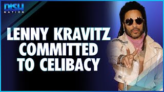 Lenny Kravitzs Latest Interview Reveals He is Celibate [upl. by Otaner]