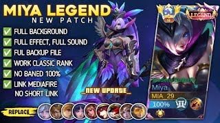 UPDATE SFX Script Skin Miya Legend Modena Butterfly No Password  Full Effect Voice  Patch Terbaru [upl. by Chappell]