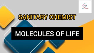 MOLECULES OF LIFE  SANITARY CHEMIST [upl. by Guntar916]