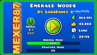 EMERALD WOODS 100 BY LARSFANCYMEXER87GD [upl. by Kirch]