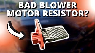 SYMPTOMS OF A BAD BLOWER MOTOR RESISTOR [upl. by Reginauld510]