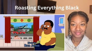 Family Guy  Roasting Everything Black  TC Reacts [upl. by Salba28]