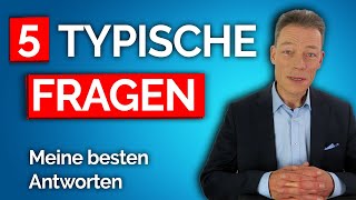 Vorstellungsgespräch 5 häufige Fragen Antworten vom Profi BeispielDialog [upl. by Ymaj]