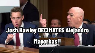 Josh Hawley Explodes On Alejandro Mayorkas Over Shocking Claims From Whistleblower [upl. by Mayhew552]