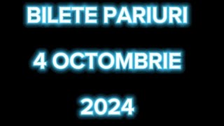 BILETE PARIURI SPORTIVE AZI 4 OCTOMBRIE 2024 PONTURI SI PARIURI DIFERITE [upl. by Gabe]