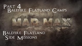 Mad Max Side Missions Part 4  Balefire Flatland Camps [upl. by Lexine]