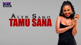 Alyn Sano  TAMU SANABMK LyricsLyrics [upl. by Cherry]