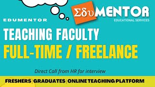 EDUMENTOR HIRING FRESHERS  TEACHING FACULTY  JOB FOR GRADUATES  FULLTIME AND PARTTIME BOTH [upl. by Arac]