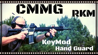 CMMG RKM KeyMod AR15 Hand Guard Review HD [upl. by Accire]