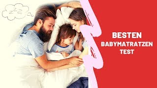 Die Besten Babymatratzen im Test  Top 5 [upl. by Cristionna380]