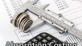 ABSORPTION COSTING seniorhannington [upl. by Etterraj631]