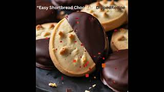 quotEasy Chocolate Dipped Shortbread Recipequot [upl. by Rysler]