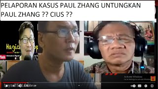 KASUS PELAPORAN PAUL ZHANG UNTUNGKAN PAUL ZHANG CIUS  BENTENG UMAT MERESPON LAYAR TEOLOGI [upl. by Cartwright]