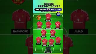 MANCHESTER UNITED vs BRENTFORD Lineups amp Starting XI🔴⚪ shorts epl [upl. by Sacci]