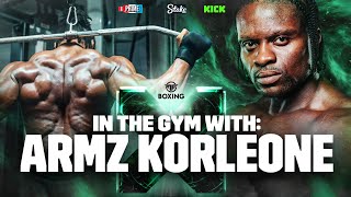 IN THE GYM WITH Armz Korleone  X Seres 011 [upl. by Boylan]