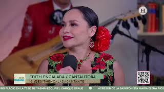 Edith Encalada quotMe Nace del Corazón amp Un mariachi y tres tequilasquot [upl. by Salita]