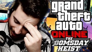 So spielt man NICHT den GTA Online Doomsday Heist [upl. by Amr]