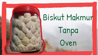 Biskut Makmur Susu Tanpa Oven [upl. by Akerboom460]