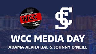 WCC Media Day Santa Claras AdamaAlpha Bal amp Johnny ONeill [upl. by Pelletier]