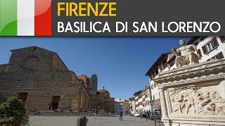 FIRENZE  Basilica di San Lorenzo [upl. by Anide213]