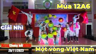 Múa Một Vòng Việt Nam12A6Văn Nghệ 20112023THPT VỊ THANH [upl. by Nathalia]