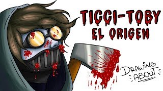 ORIGEN TICCI TOBY  Draw My Life Creepypasta [upl. by Aitan]