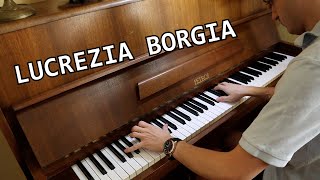 The favorite part of my favorite piano piece Lucrecia Borgia [upl. by Odab228]