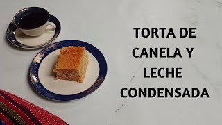 Cómo Hacer Torta de Canela y Leche Condensada [upl. by Ahseele]