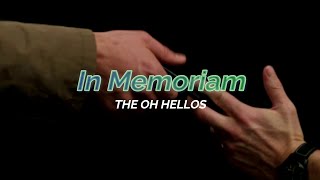 In Memoriam  The Oh Hellos Lyrics [upl. by Valer]