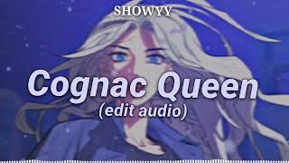 Cognac Queen Edit Audio [upl. by Nilloc649]